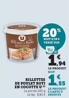 U - Rillettes De Poulet Roti En Cocotte offre à 1,94€ sur U Express