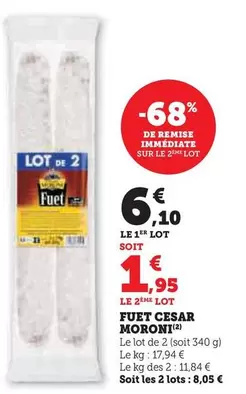 César Moroni - Fuet  offre à 6,1€ sur U Express