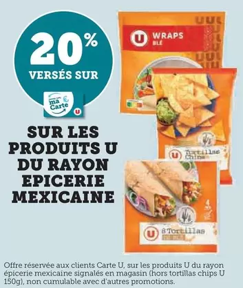 U - Sur Les Produits  Du Rayon Epicerie Mexicaine offre sur U Express