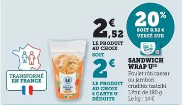 U - Sandwich Wrap offre à 2,52€ sur Hyper U