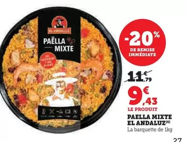 El Andaluz - Paella Mixte offre à 9,43€ sur Hyper U