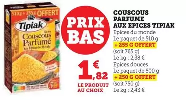 Tipiak - Couscous Parfume Aux Epices offre à 1,82€ sur Hyper U