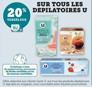 U - Sur Tous Les Depilatoires offre sur Super U