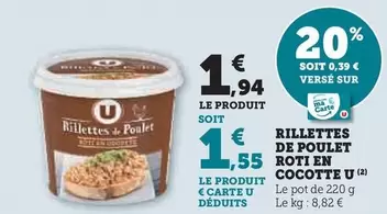 U - Rillettes De Poulet Roti En Cocotte offre à 1,94€ sur Super U