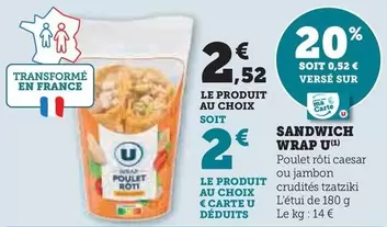 U - Sandwich Wrap offre à 2,52€ sur Super U