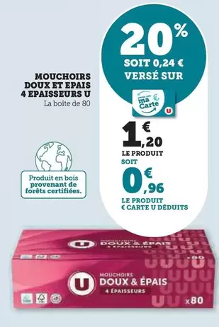 U - Mouchoirs Doux Et Epais 4 Epaisseurs offre à 1,2€ sur Super U