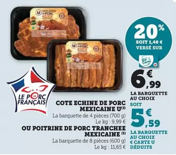 U - Cote Echine De Porc Mexicaine offre à 6,99€ sur Super U