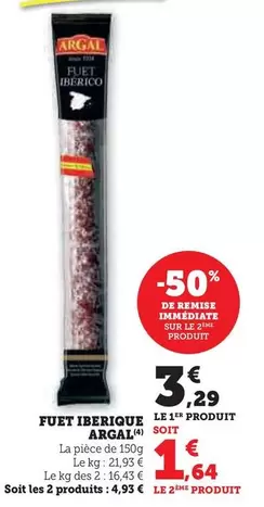 Argal - Fuet Iberique offre à 3,29€ sur Super U