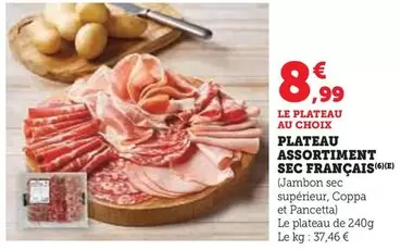 Plateau Assortiment Sec Francais offre à 8,99€ sur Super U