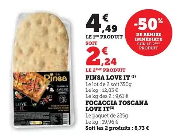 Love It - Pinsa/Focaccia Toscana offre à 4,49€ sur Super U