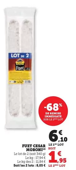 César Moroni - Fuet offre à 6,11€ sur U Express