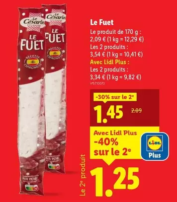 Le Césarin - Le Fuet offre à 2,09€ sur Lidl