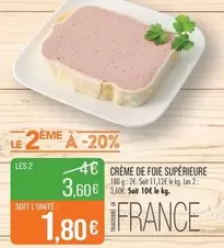 Crème De Foie Supérieure offre à 1,8€ sur Supermarché Match