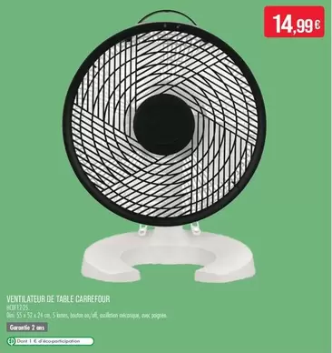 Carrefour - Ventilateur De Table offre à 14,99€ sur Supermarché Match