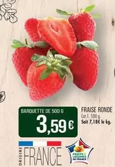 Fraise Ronde offre à 3,59€ sur Supermarché Match