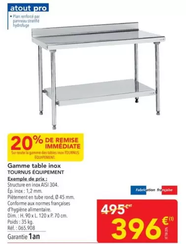 Dim - Gamme Table Inox Tournus Équipement offre à 396€ sur Metro