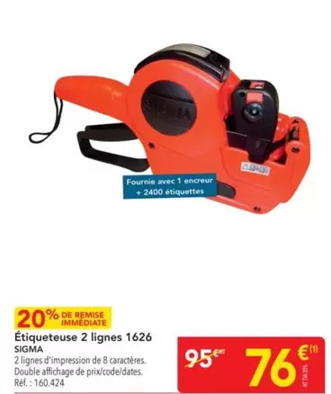 Sigma - Étiqueteuse 2 Lignes 1626 offre à 76€ sur Metro