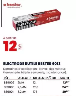 Bester - Electrode Rutile 6013 offre à 12€ sur Au Forum du Bâtiment