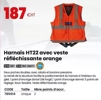Harnais HT22 Avec Veste Réflèchissante Orange offre à 187€ sur Au Forum du Bâtiment