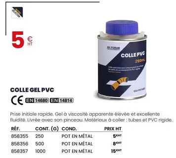 Colle Gel Pvc offre à 5€ sur Au Forum du Bâtiment