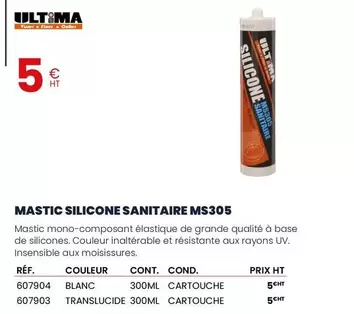 Ultima - Mastic Silicone Sanitaire MS305 offre à 5€ sur Au Forum du Bâtiment