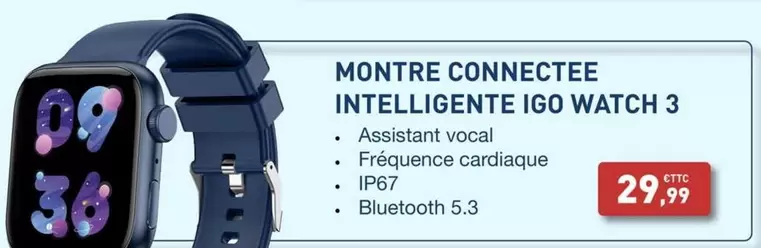 Montre Connectee Intelligente Igo Watch 3 offre sur Bureau Vallée
