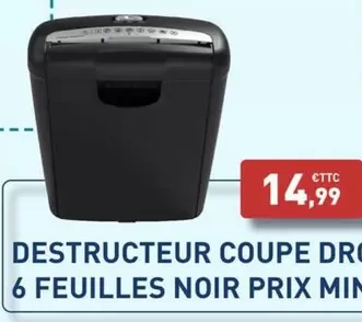 Prix Mini - Destructeur Coupe Droite 6 Feuilles Noir offre à 14,99€ sur Bureau Vallée