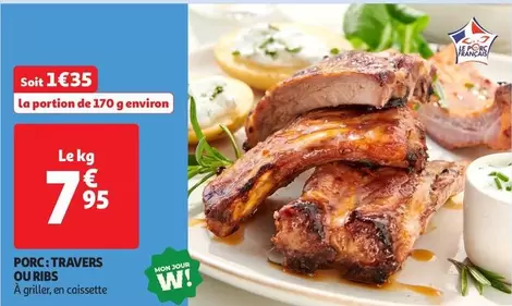 Porc: Travers Ou Ribis offre à 7,95€ sur Auchan Hypermarché