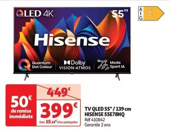 Hisense - Tv Qled 55"/139 Cm 55E78NQ offre à 399€ sur Auchan Hypermarché