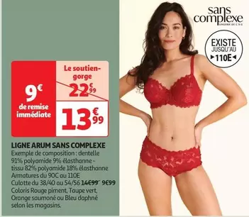 Sans Complexe - Ligne Arum offre à 13,99€ sur Auchan Hypermarché