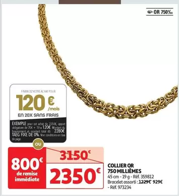 Collier Or 750 Millièmes offre à 2350€ sur Auchan Hypermarché