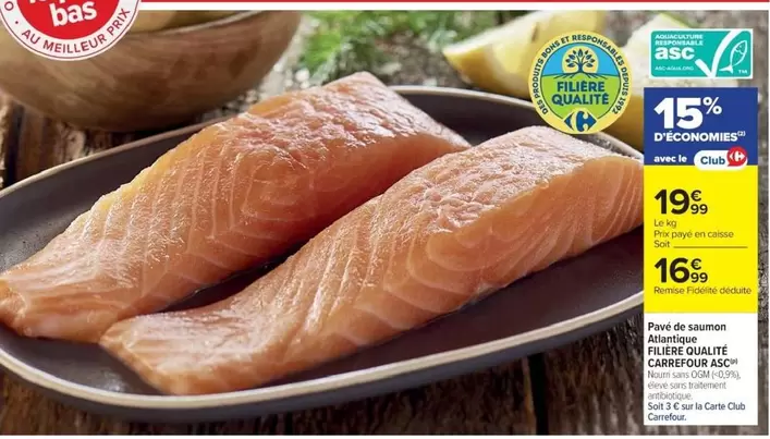 Carrefour - Porc De Saumon Atlantique offre à 19,99€ sur Cora