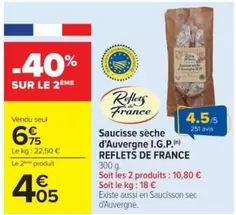 Reflets de France - Saucisse Sèche D'auvergne I.g.p. offre à 6,75€ sur Cora