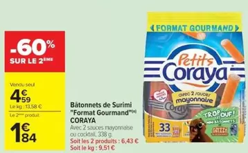 Coraya - Bâtonnets De Surimi "format Gourmand" offre à 4,59€ sur Cora