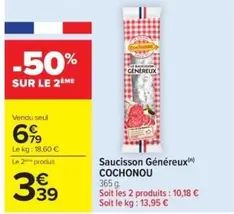Cochonou - Saucisson Généreux offre à 6,79€ sur Cora