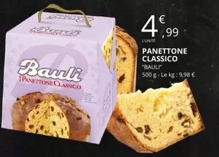 Bauli - Panettone Classico offre à 4,99€ sur E.Leclerc