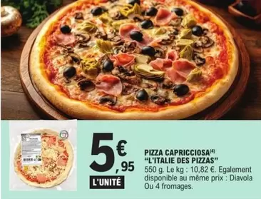 L'Italie Des Pizzas - Pizza Capricciosa offre à 5,95€ sur E.Leclerc