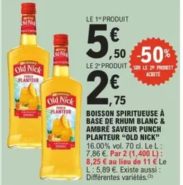 Old Nick - Boisson Spiritueuse A Base De Rhum Blanc & Ambre Saveur Punch Planteur  offre à 5,5€ sur E.Leclerc