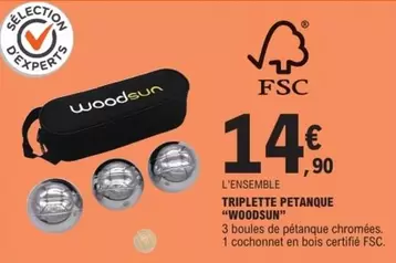 Woodsun - Triplette Petanque  offre à 14,9€ sur E.Leclerc
