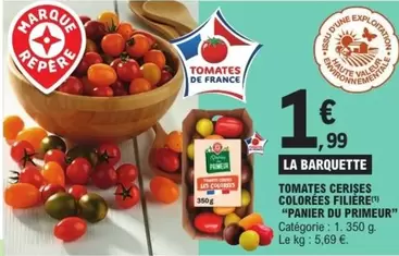 Les Panier Du Primeur - Tomates Cerises Colorées Filière offre à 1,99€ sur E.Leclerc