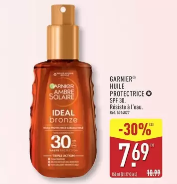 Garnier - Huile Protectrice SPF 30 offre à 7,69€ sur Aldi