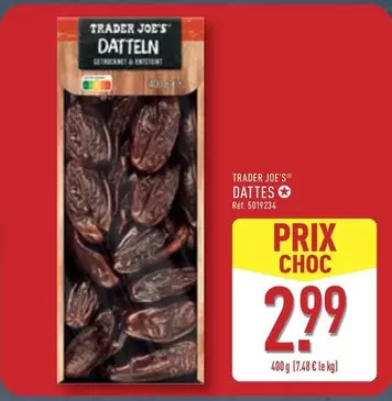 Trader Joe's -  Datteln offre à 2,99€ sur Aldi