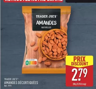 Trader Joe's - Amandes Décortiquées offre à 2,79€ sur Aldi