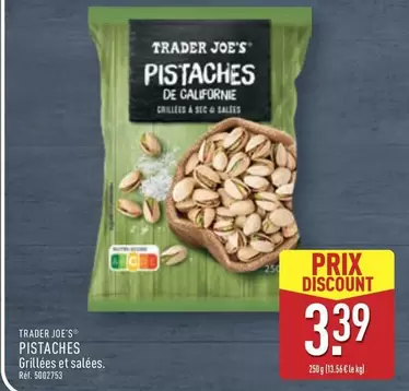 Trader Joe's - Pistaches offre à 3,39€ sur Aldi