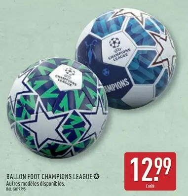 Ballon Foot Champions League offre à 12,99€ sur Aldi