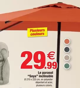 Le Parasol "Soya" Inclinable offre à 29,99€ sur Bazarland