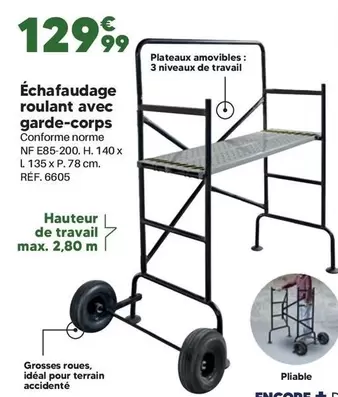 Échafaudage Roulant Avec Garde-Corps offre à 129,99€ sur Shopix