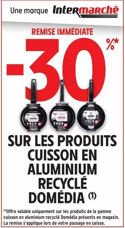 Domédia - Sur Les Produits Cuisson En Aluminium offre sur Intermarché Hyper