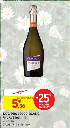 Vilaveroni - DOC Prosecco Blanc offre à 5,36€ sur Intermarché Hyper