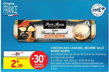 Marie Morin - Cheesecake Caramel Beurre Salé offre à 2,3€ sur Intermarché Hyper